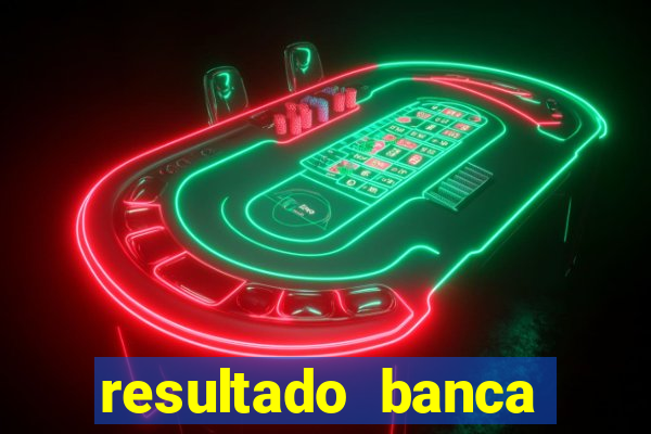 resultado banca sonho real